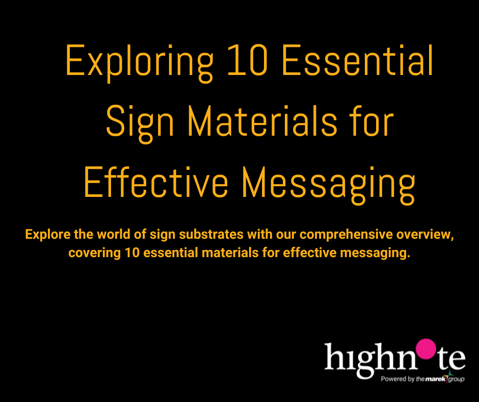 Exploring 10 Essential Sign Materials for Effective Messaging